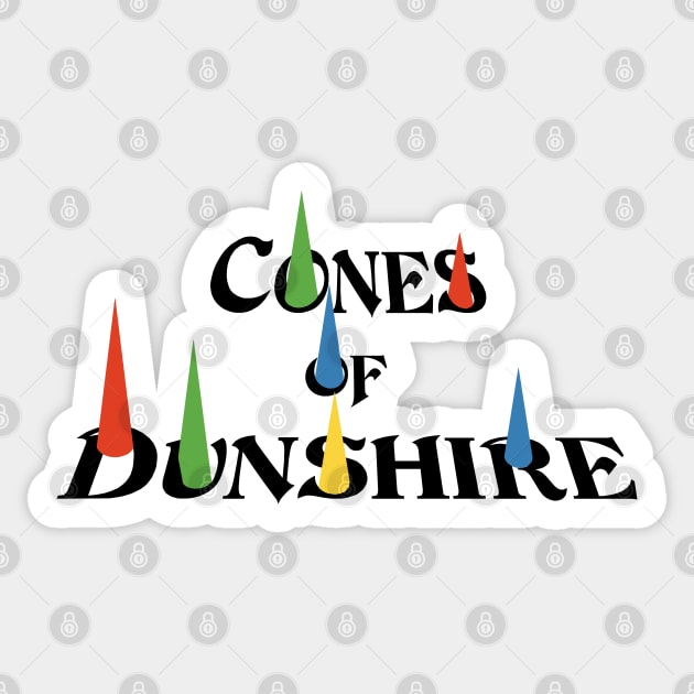 Cones of Dunshire Sticker by fashionsforfans